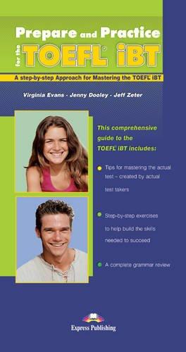 Virginia Evans, Jenny Dooley, Jeff Zeter Prepare and Practice for the TOEFL iBT. Class Audio CDs (set of 6).  CD (6 .) 