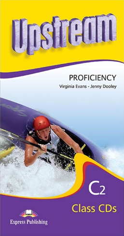Virginia Evans, Jenny Dooley Upstream Proficiency C2. Class CDs (set of 6). 2nd Edition.  CD     (6 .) 