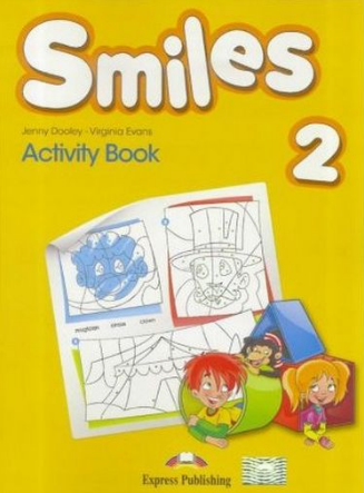 Virginia Evans, Jenny Dooley Smiles 2. Activity book (international).   