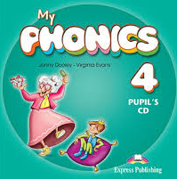Virginia Evans, Jenny Dooley My phonics 4. Pupil's CD (international).  CD    