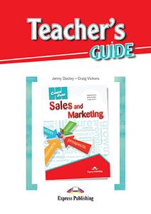 Virginia Evans, Jenny Dooley, Craig Vickers Sales & Marketing (Esp). Teacher's Guide.    