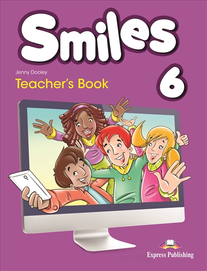 Virginia Evans, Jenny Dooley Smiles 6. Teacher's book (international).    