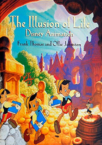 Thomas, Frank Johnston, Ollie Johnson Illusion of life: Disney Animation (Disney Editions Deluxe) 