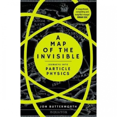 Butterworth J. A Map of the Invisible 