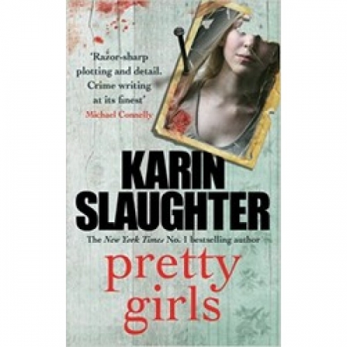 Slaughter, K. Pretty Girls 