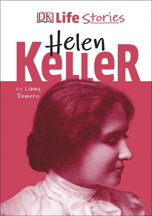 Romero L. Helen Keller (Life Stories) 