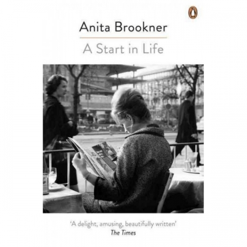Brookner A. A Start in Life 