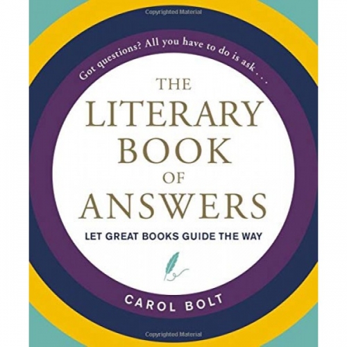 Bolt C. The Literary Book of Answers 