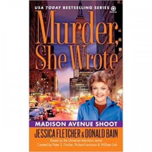 Fletcher, J. Murder, She Wrote: Madison Avenue Shoot 