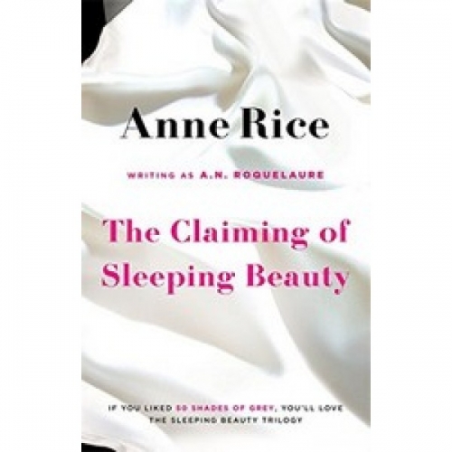 A., Rice The Claiming of Sleeping Beauty 