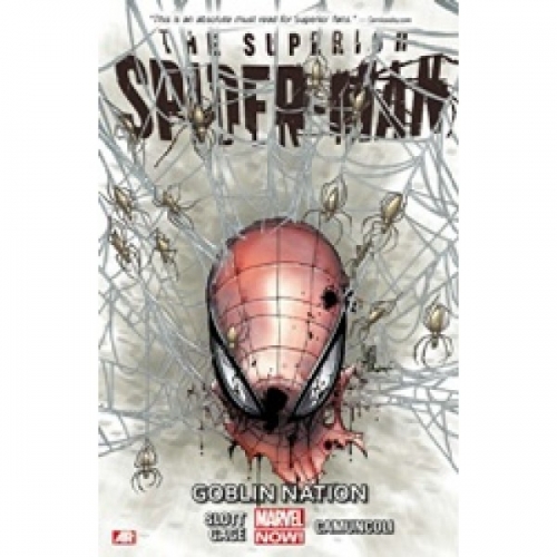 Dan Slott, Christos Gage Superior Spider-Man: Volume 6: Goblin Nation 