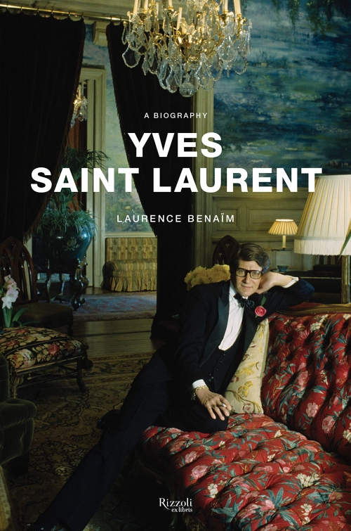 Benaim Yves Saint Laurent: The Biography 