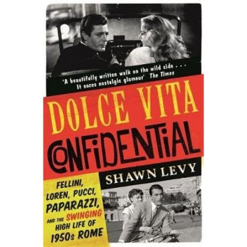 Levy Dolce Vita Confidential 