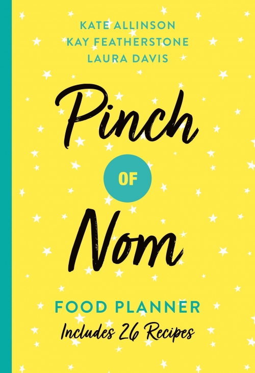 Allinson K. Pinch of Nom Food Planner: Includes 26 New Recipes 