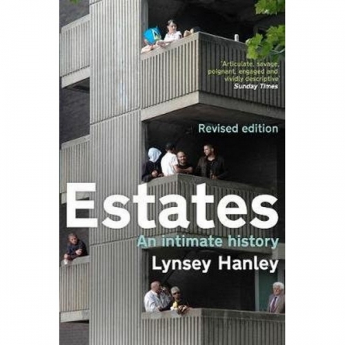 Hanley Estates: An Intimate History 