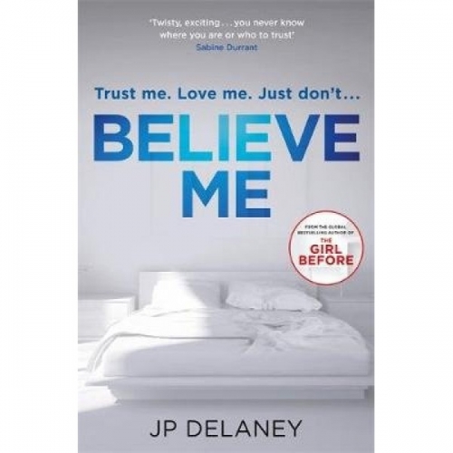 Delaney, J.P. Believe Me 