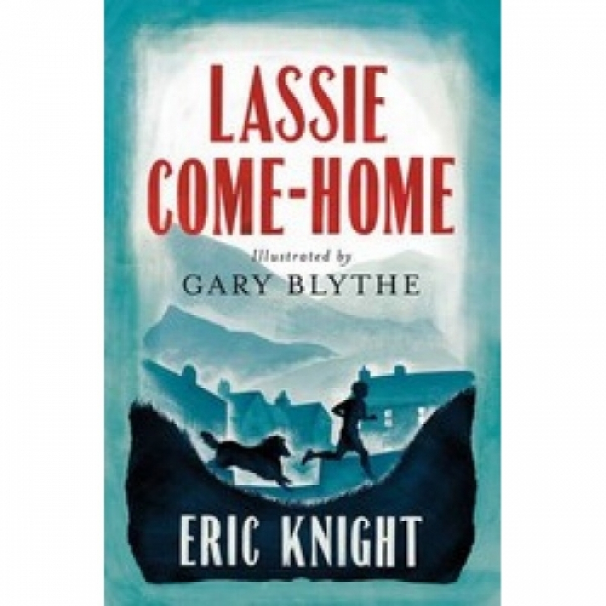 Knight, E. Lassie Come-Home 