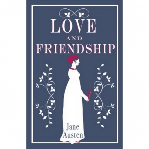 Austen, J. Love and Friendship 