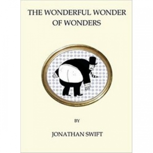Swift, J. The Wonderful Wonder of Wonders, mini 