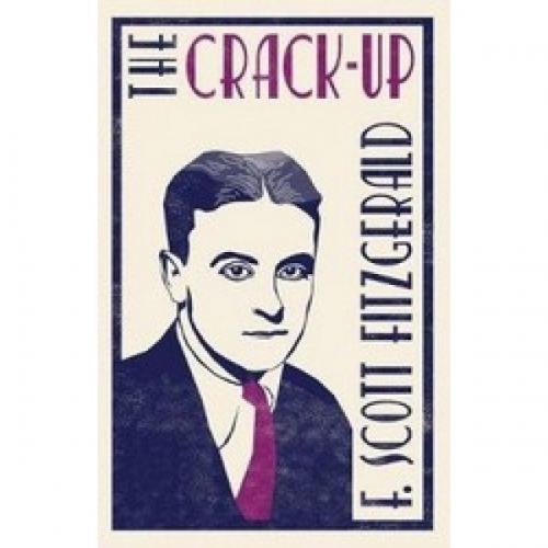 FitzGerald The Crack-up 