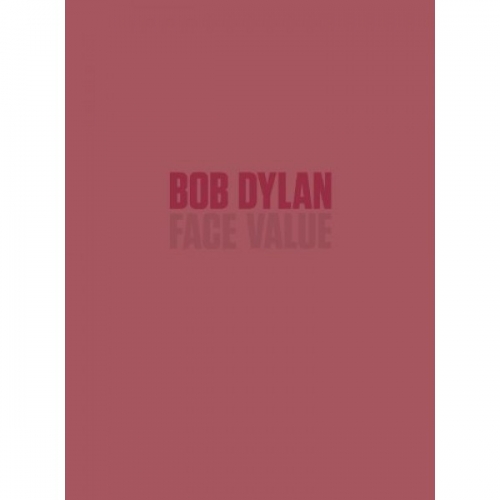 Bob Dylan: Face Value 