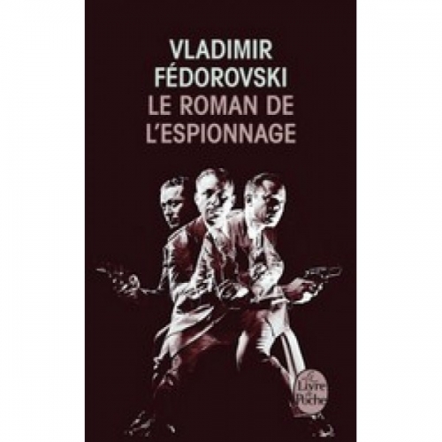 Fedorovski V. Le Roman de l'espionnage 