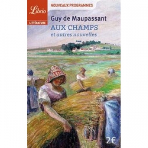 Maupassant G. Aux champs (1179) 