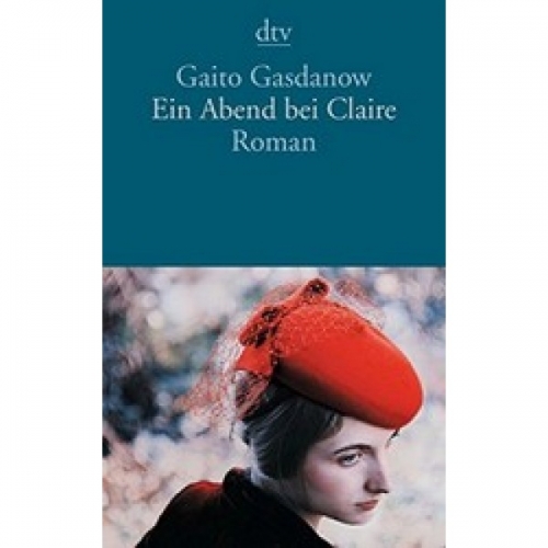 G., Gasdanow Ein Abend bei Claire 