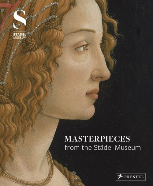Masterpieces from the Stadel Museum 