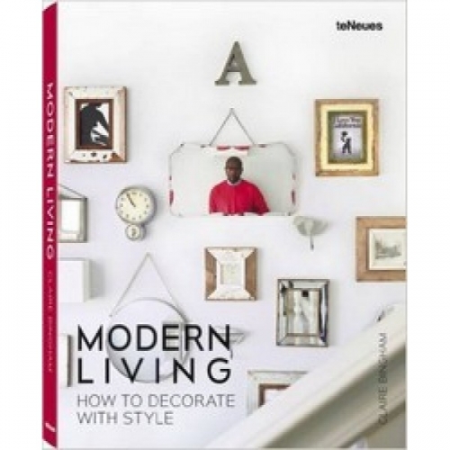 Modern Living: How to Decorate with Style 