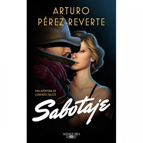 Perez-reverte, A. Sabotaje (Serie Falc 
