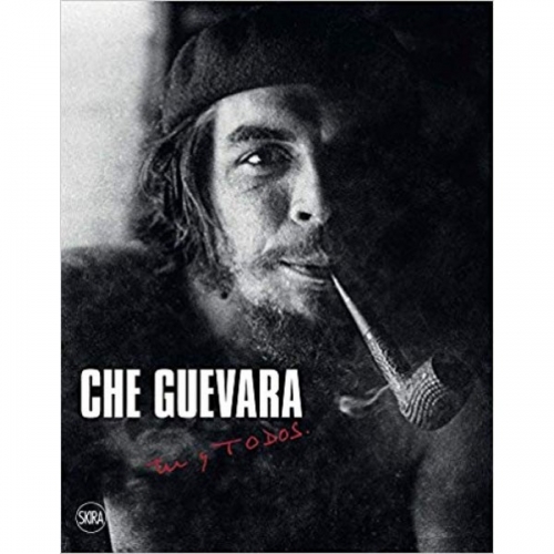 Che Guevara: tu y TODOS 
