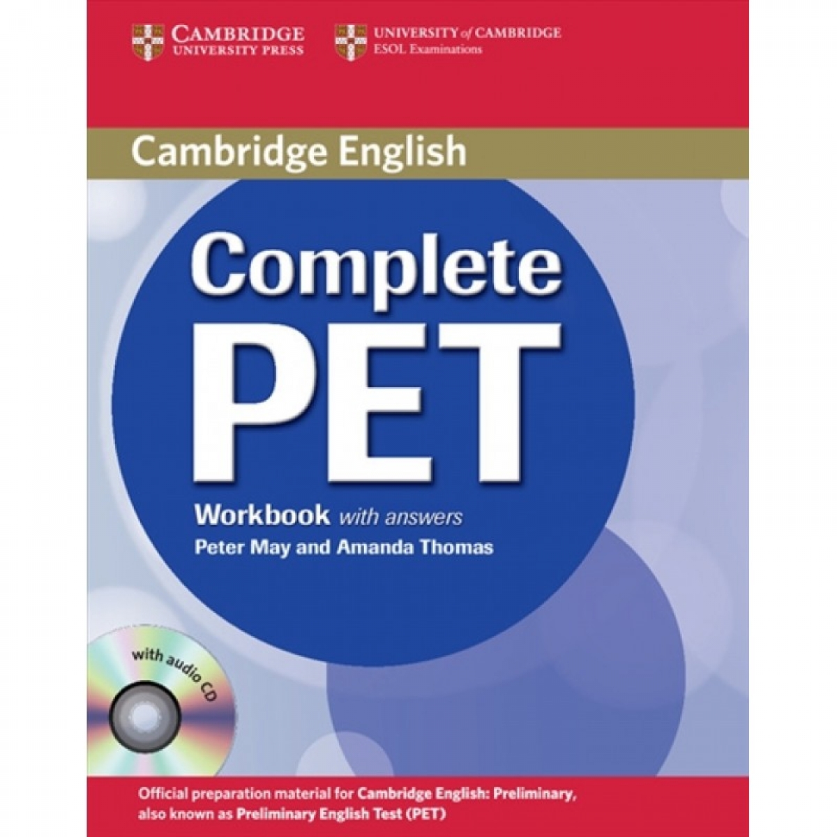 Peter May, Emma Heyderman Complete PET Workbook with answers with Audio CD 