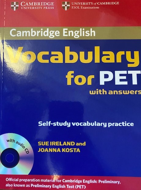 Sue Ireland, Joanna Kosta Cambridge Vocabulary for PET Book with answers and Audio CD 