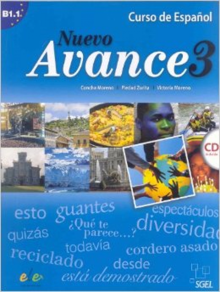 Moreno; Moreno; Zurita Nuevo Avance 3 Libro del alumno +D 