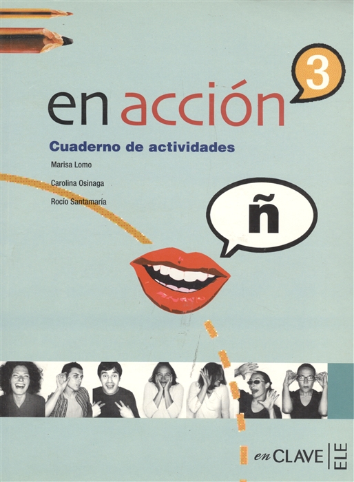 E. Verdia, M. Gonzalez, F. Martin, I. Molina, C. Rodrigo En accion 3 Cuaderno de actividades + CD 