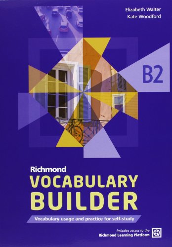 Kate, Walter, Elizabeth; Woodford Richmond Vocabulary Builder B2 SB Pack w/access code 