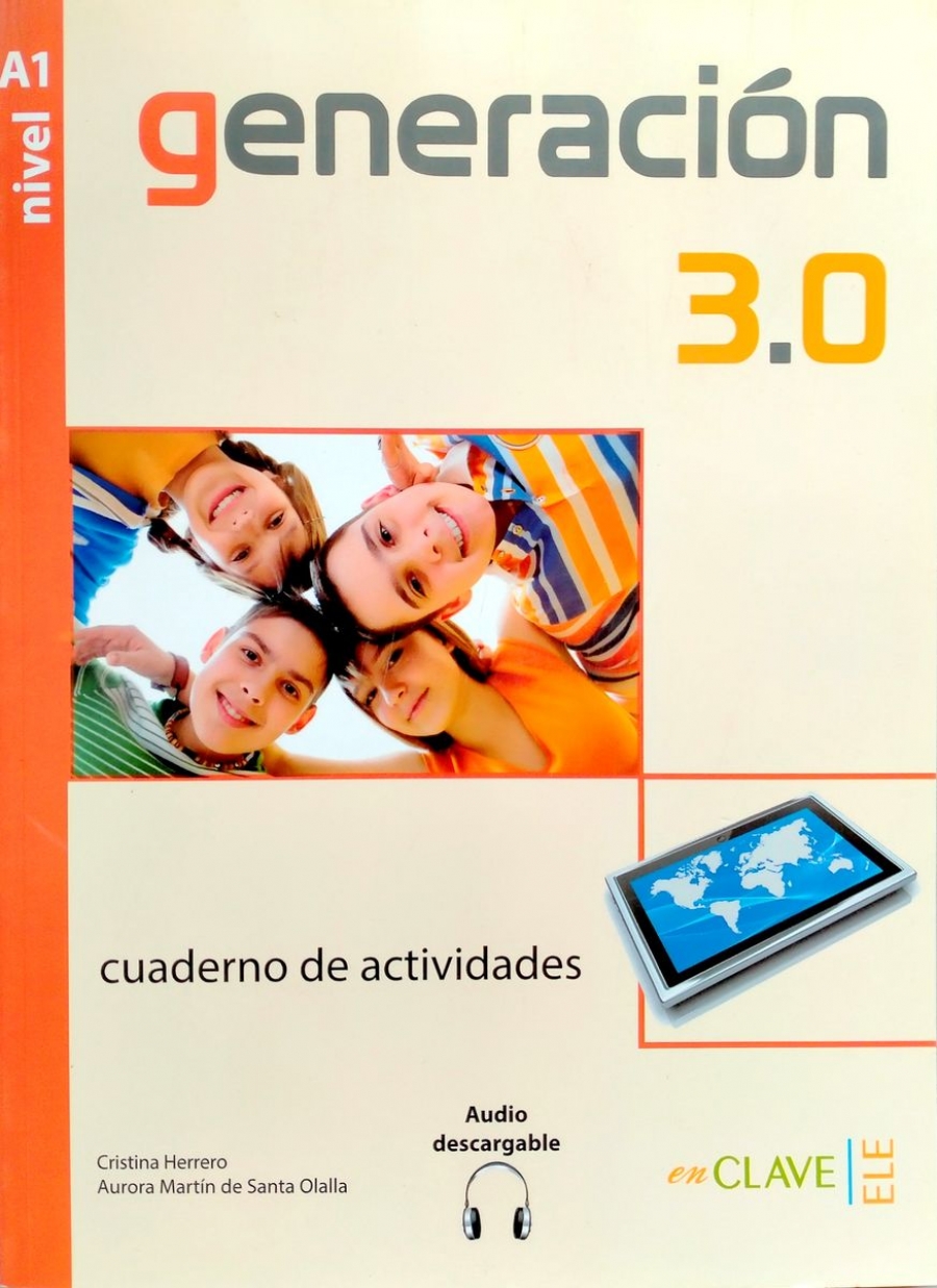 Generacion 3.0: Cuarderno De Actividades A1 (Spanish Edition) 