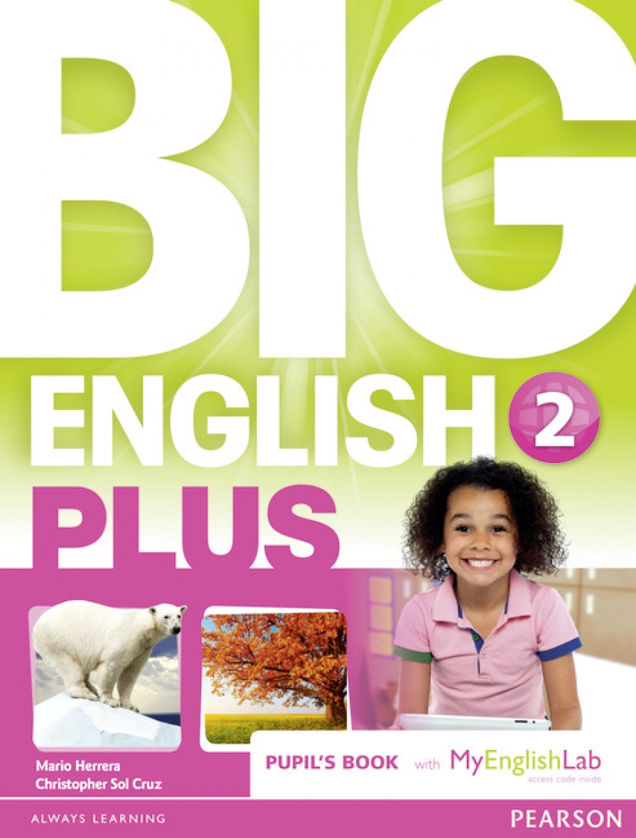 Mario Herrera Big English Plus 2. Pupils' Book with Myenglishlab Access Code Pack 