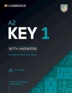 A2 KEY 1 with answers. Authentic practice tests. (Cambridge Key English Test 1 Student s Book) 