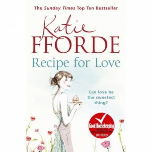 Fforde, K. Recipe for Love 