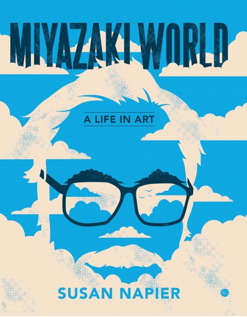 Napier S. Miyazaki World: A Life in Art 