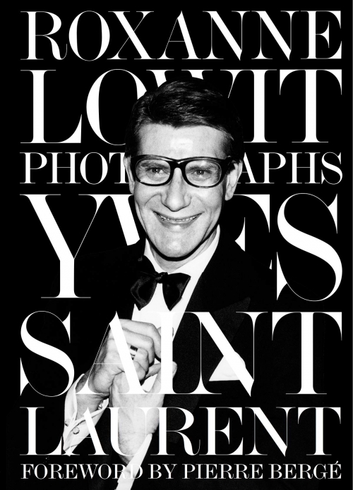 Yves Saint Laurent by by Roxanne Lowit 