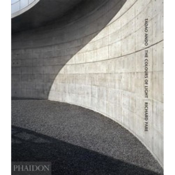 Tadao Ando: The Colours of Light Volume 1 
