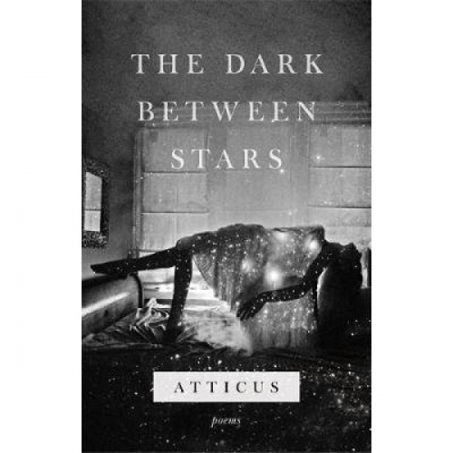Atticus The Dark Between Stars 