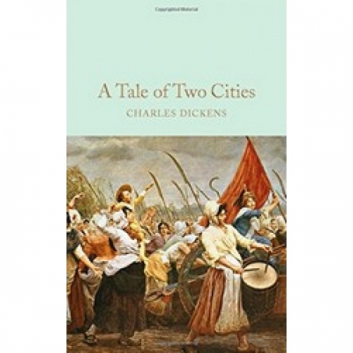 Dickens, Ch. A Tale of Two Cities 