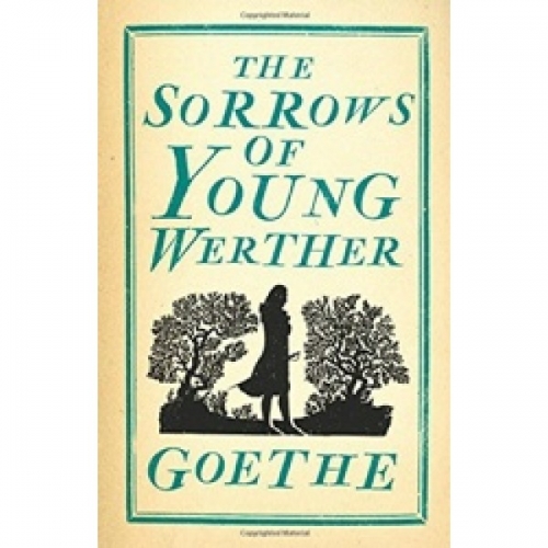 Goethe The Sorrows of Young Werther 