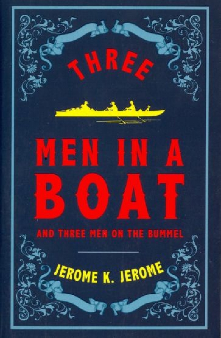 Jerome K. Jerome Three Men in a Boat 