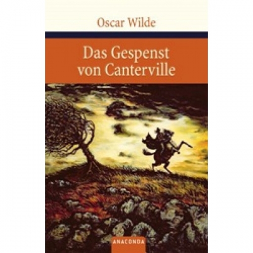 Wilde, O. Das Gespenst von Canterville 