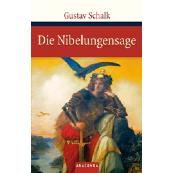 Schalk G. Die Nibelungensage 